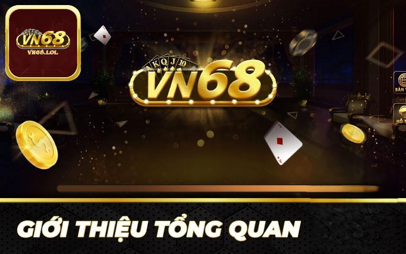 Thông tin tổng quát về VN68